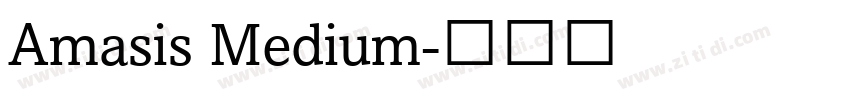 Amasis Medium字体转换